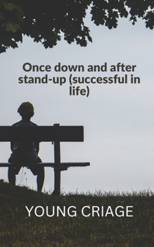 Paperback Once down and after stand-up (successful in life) Book
