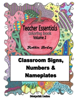 Paperback Teacher Essentials Coloring Book Volume 2: Classroom Signs, Numbers & Nameplates Book