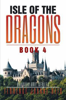 Paperback Isle of the Dragons: Book 4 Book