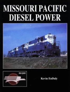 Hardcover Missouri Pacific Diesel Power Book