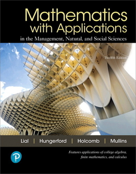 Hardcover Mathematics with Applications in the Management, Natural, and Social Sciences Book