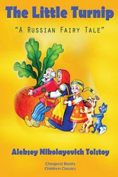 Paperback The Little Turnip: "A Russian Fairy Tale" Book