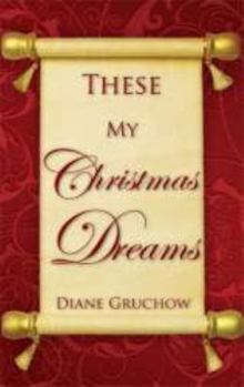 Paperback These My Christmas Dreams Book