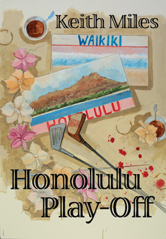 Hardcover Honolulu Play-Off: An Alan Saxon Mystery Book