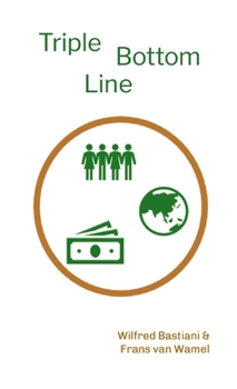 Triple Bottom Line (Dutch Edition)