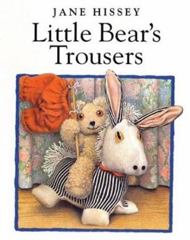Little Bear's Trousers - Book  of the Old Bear and Friends