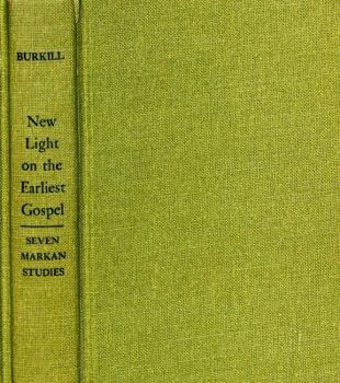 Hardcover New light on the earliest Gospel: seven Markan studies, Book