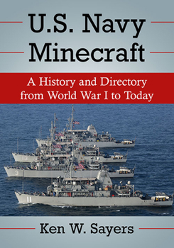 Paperback U.S. Navy Minecraft: A History and Directory from World War I to Today Book