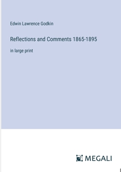 Paperback Reflections and Comments 1865-1895: in large print Book