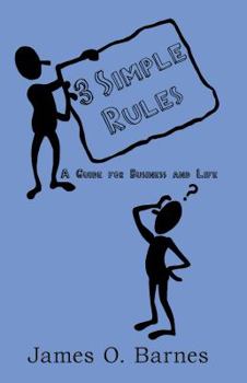 Paperback 3 Simple Rules: A Guide for Business and Life Book