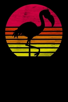 Paperback Retro Flamingo: Lined Notebook, Journal or Diary (Size 6x9) with 120 Pages Book