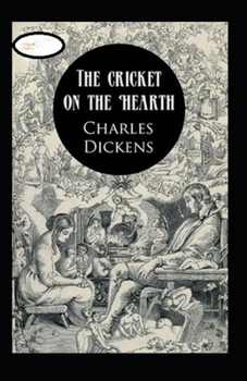 The Cricket on the Hearth Annotated