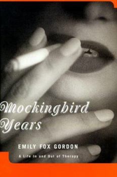 Hardcover Mockingbird Years a Life in and Out of Therapy Book