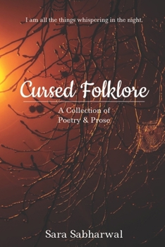 Paperback Cursed Folklore: A Collection of Poetry & Prose Book
