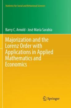 Paperback Majorization and the Lorenz Order with Applications in Applied Mathematics and Economics Book