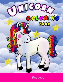 Unicorn Coloring Book for Kids: Unicorn Coloring Book for Kids 3 Years and Up, 3 Year Old Birthday Gift for Girls (us edition), for kids who extremely