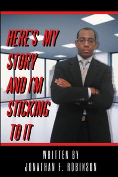 Paperback Here's My Story And I'm Sticking To It Book