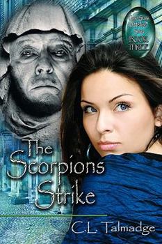 The Scorpions Strike - Book #3 of the Green Stone of Healing