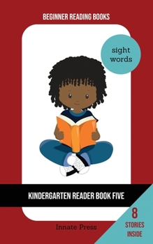 Paperback Kindergarten Reader Book Five: Sight Word Focus Book