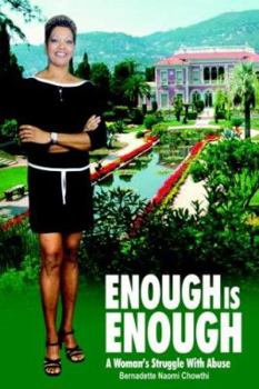Hardcover Enough Is Enough: A Woman's Struggle With Abuse Book