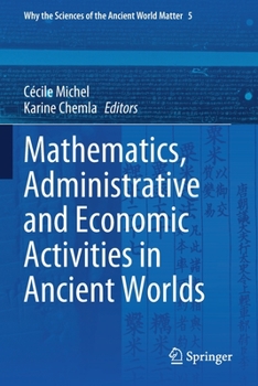 Paperback Mathematics, Administrative and Economic Activities in Ancient Worlds Book