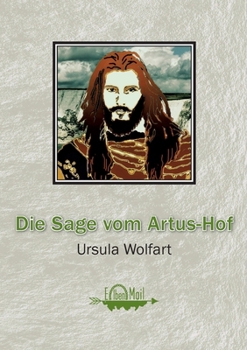 Die Sage vom Artus-Hof