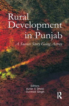 Paperback Rural Development in Punjab: A Success Story Going Astray Book