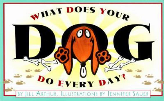 Paperback What Does Your Dog Do Every Day? Book