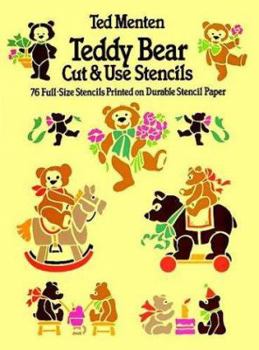 Paperback Teddy Bear Cut & Use Stencils: 76 Full-Size Stencils Printed on Durable Stencil Paper Book