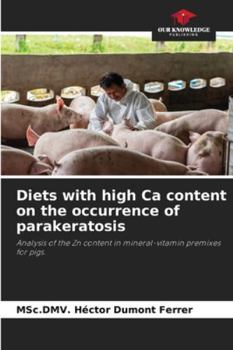 Paperback Diets with high Ca content on the occurrence of parakeratosis Book