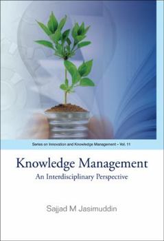 Hardcover Knowledge Management: An Interdisciplinary Perspective Book