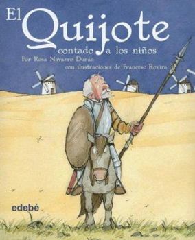 Hardcover El Quijote Contado a Los Ninos [Spanish] Book