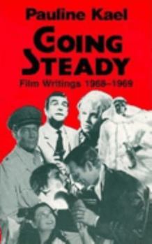 Paperback Going Steady: Film Writings 1968-1969 Book