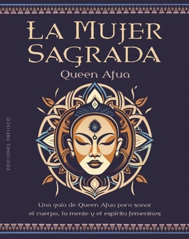 Paperback La Mujer Sagrada [Spanish] Book