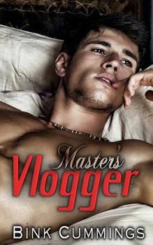 Master's Vlogger - Book  of the His Master