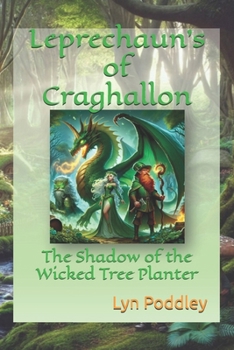 Paperback Leprechaun's of Craghallon: The Shadow of the Wicked Tree Planter Book