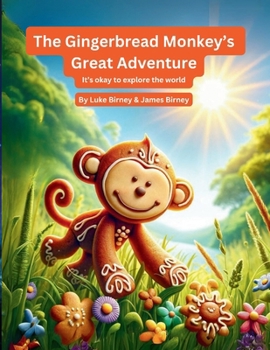 Paperback The Gingerbread Monkey's Great Adventure Book