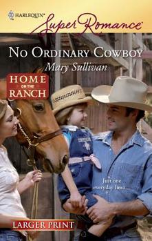 No Ordinary Cowboy - Book #1 of the Ordinary, Montana