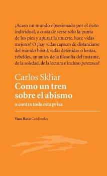 Paperback Como un tren sobre el abismo [Spanish] Book