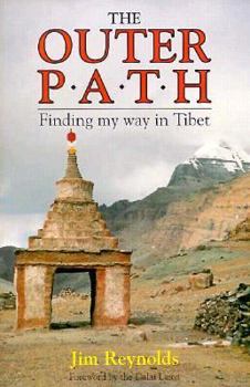 Paperback The Outer Path: Finding My Way in Tibet Book