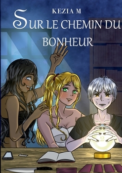 Paperback Sur le chemin du bonheur [French] Book