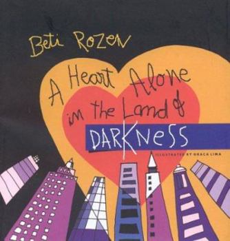 Hardcover A Heart Alone in the Land of Darkness Book