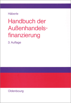 Hardcover Handbuch der Außenhandelsfinanzierung [German] Book