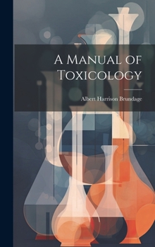 Hardcover A Manual of Toxicology Book