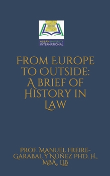 Paperback From Europe to Outside: A brief of History in Law [Spanish] Book
