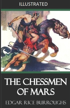 The Chessmen of Mars illustrated