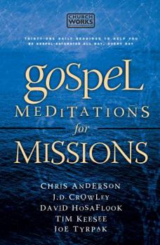 Gospel Meditations for Missions - Book  of the Gospel Meditations