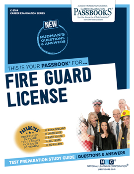 Paperback Fire Guard License (C-3764): Passbooks Study Guide Volume 3764 Book