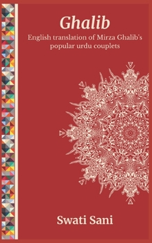 Paperback Ghalib: English Translation of Mirza Ghalib's popular Urdu couplets Book