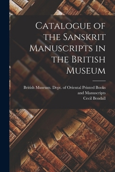 Paperback Catalogue of the Sanskrit Manuscripts in the British Museum Book